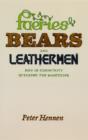 Image for Faeries, bears, and leathermen: men in community queering the masculine