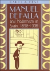 Image for Manuel de Falla and Modernism in Spain, 1898-1936
