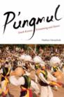 Image for P&#39;ungmul  : South Korean drumming and dance