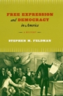 Image for Free expression and democracy in America  : a history