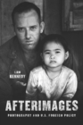 Image for Afterimages  : photography and U.S. foreign policy