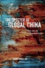 Image for The specter of global China  : politics, labor, and foreign investment in Africa
