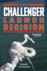 Image for The Challenger launch decision  : risky technology, culture, and deviance at NASA