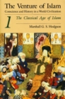 Image for The Venture of Islam, Volume 1: The Classical Age of Islam