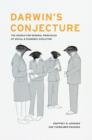Image for Darwin&#39;s conjecture: the search for general principles of social and economic evolution