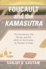 Image for Foucault and the Kamasutra