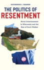 Image for Politics of Resentment