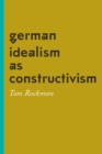 Image for German idealism as constructivism : 55423