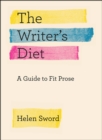 Image for The writer&#39;s diet  : a guide to fit prose
