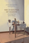 Image for The substance of shadow  : a darkening trope in poetic history