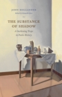 Image for The substance of shadow: a darkening trope in poetic history