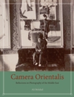 Image for Camera orientalis: reflections on photography of the Middle East : 57734
