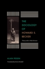 Image for The Sociology of Howard S. Becker
