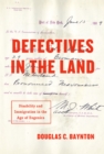 Image for Defectives in the land: disability and immigration in the age of eugenics : 55423