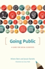 Image for Going public  : a guide for social scientists