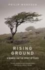 Image for Rising Ground : A Search for the Spirit of Place