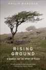 Image for Rising ground: a search for the spirit of place : 55581