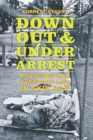 Image for Down, out, and under arrest: policing and everyday life in Skid Row