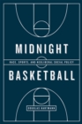 Image for Midnight basketball  : race, sports, and neoliberal social policy