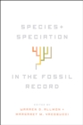Image for Species and Speciation in the Fossil Record