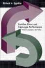 Image for Pension Plans and Employee Performance : Evidence, Analysis, and Policy