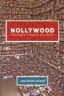 Image for Nollywood  : the creation of Nigerian film genres