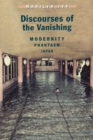 Image for Discourses of the Vanishing : Modernity, Phantasm, Japan