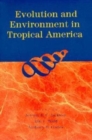 Image for Evolution and Environment in Tropical America
