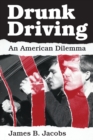 Image for Drunk Driving : An American Dilemma