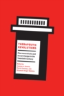 Image for Therapeutic revolutions: pharmaceuticals and social change in the twentieth century