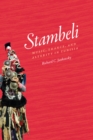 Image for Stambeli: music, trance, and alterity in Tunisia