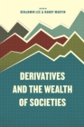 Image for Derivatives and the wealth of societies