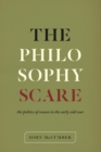 Image for The philosophy scare: the politics of reason in the early Cold War