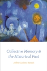 Image for Collective Memory and the Historical Past
