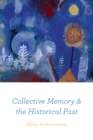 Image for Collective memory and the historical past