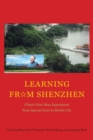 Image for Learning from Shenzhen  : China&#39;s post-Mao experiment from special zone to model city