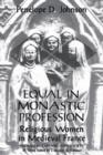 Image for Equal in Monastic Profession: Religious Women in Medieval France
