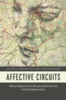 Image for Affective circuits: African migrations to Europe and the pursuit of social regeneration : 57734