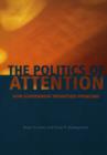 Image for The politics of attention  : how government prioritizes problems