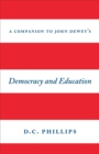 Image for A Companion to John Dewey&#39;s &quot;Democracy and Education&quot;