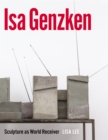 Image for Isa Genzken: sculpture as world receiver