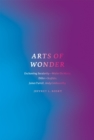 Image for Arts of wonder  : enchanting secularity