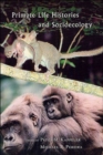 Image for Primate Life Histories and Socioecology