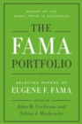 Image for The Fama portfolio  : selected papers of Eugene F. Fama