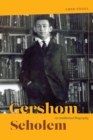 Image for Gershom Scholem: an intellectual biography