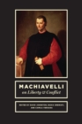 Image for Machiavelli on liberty and conflict