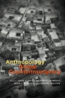 Image for Anthropology and Global Counterinsurgency