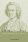 Image for Rousseau as author  : consecrating one&#39;s life to the truth