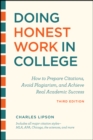 Image for Doing Honest Work in College, Third Edition : How to Prepare Citations, Avoid Plagiarism, and Achieve Real Academic Success