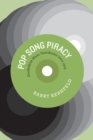 Image for Pop song piracy: disobedient music distribution since 1929